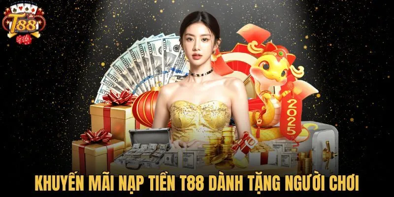 Khuyến mãi nạp tiền T88 dành tặng người chơi