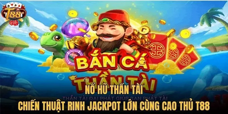 Nổ hũ thần tài mang tới không khí hồi hộp